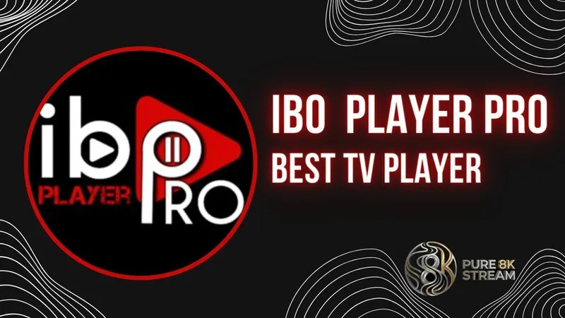 IBO Player Pro setup guide for Smart TVs and Android boxes